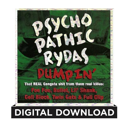 Product image Digital Download Psychopathic Rydas Dumpin'