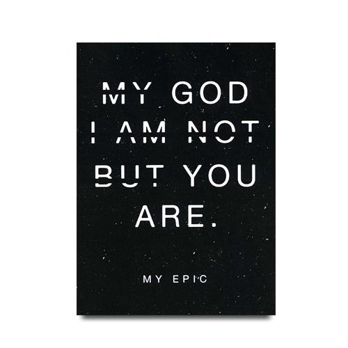 Product image Sticker My Epic My God I Am Not But You Are