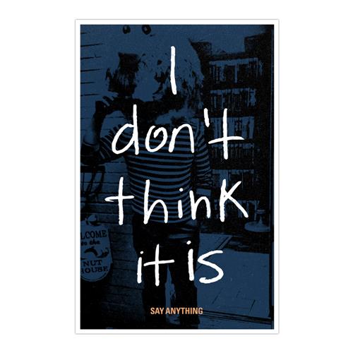 Product image Poster Say Anything IDTII Handwritten  11X17 Litho