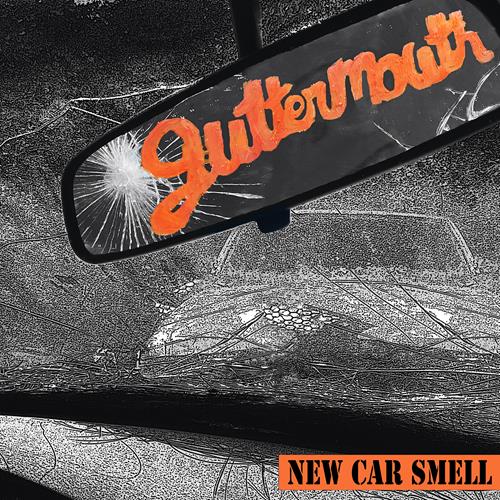 Product image Digital Download Guttermouth New Car Smell