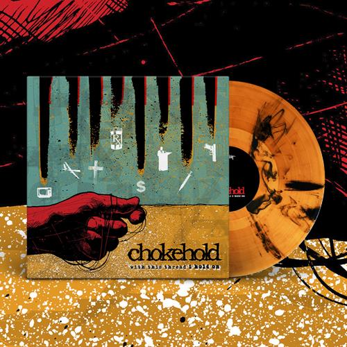 Product image Vinyl LP Chokehold With This Tread I Hold On