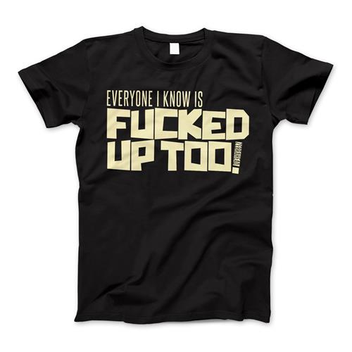 Product image T-Shirt Zebrahead Everyone I Know Is Fucked Up Too Black