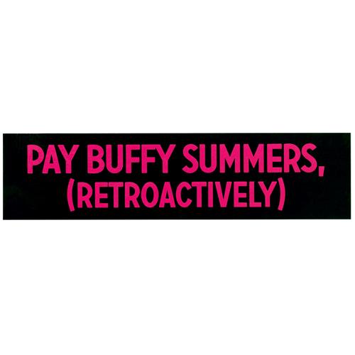Product image Sticker Buffering the Vampire Slayer Pay Buffy Summers (Retroactively)