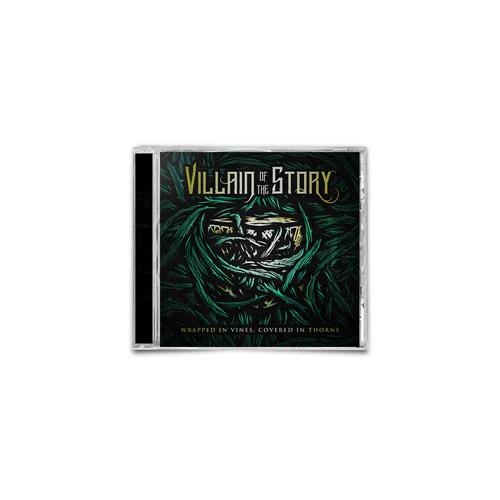 Product image CD Villain of The Story Wrapped In Vines, Covered In Thorns