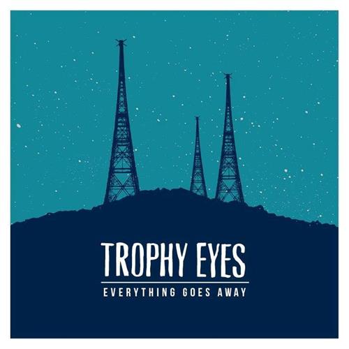 Product image Digital Download Trophy Eyes Everything Goes Away