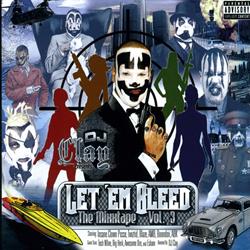 Let 'Em Bleed: The Mixxtape Vol. 3