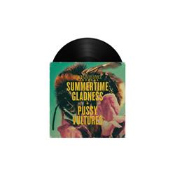 Summertime Gladness/Pussy Vulture 180Gr Black 7Inch