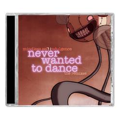 Never Wanted To Dance  EP