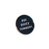 Alternative Product image Pin Buffering the Vampire Slayer Pay Buffy Summers Enamel