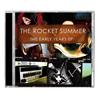 Alternative Product image CD The Rocket Summer The Early Years EP
