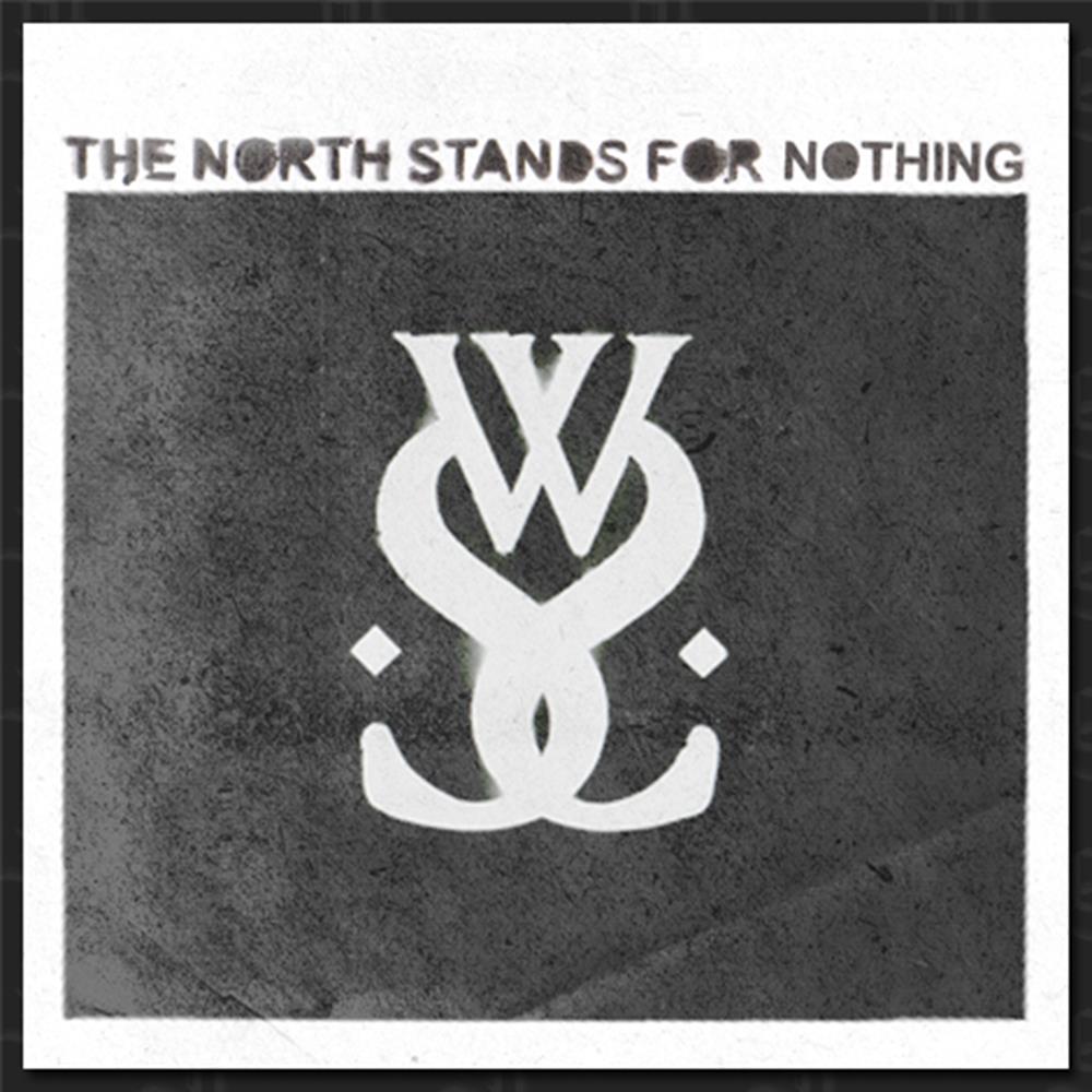 The North Stands For Nothing