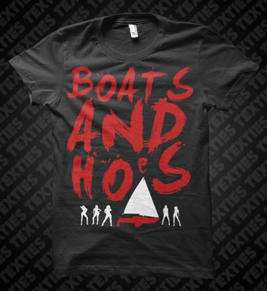 boats and hoes tshirts