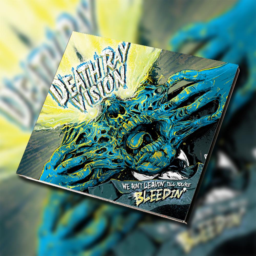 Product image CD Death Ray Vision We Ain't Leavin' Till You're Bleedin'
