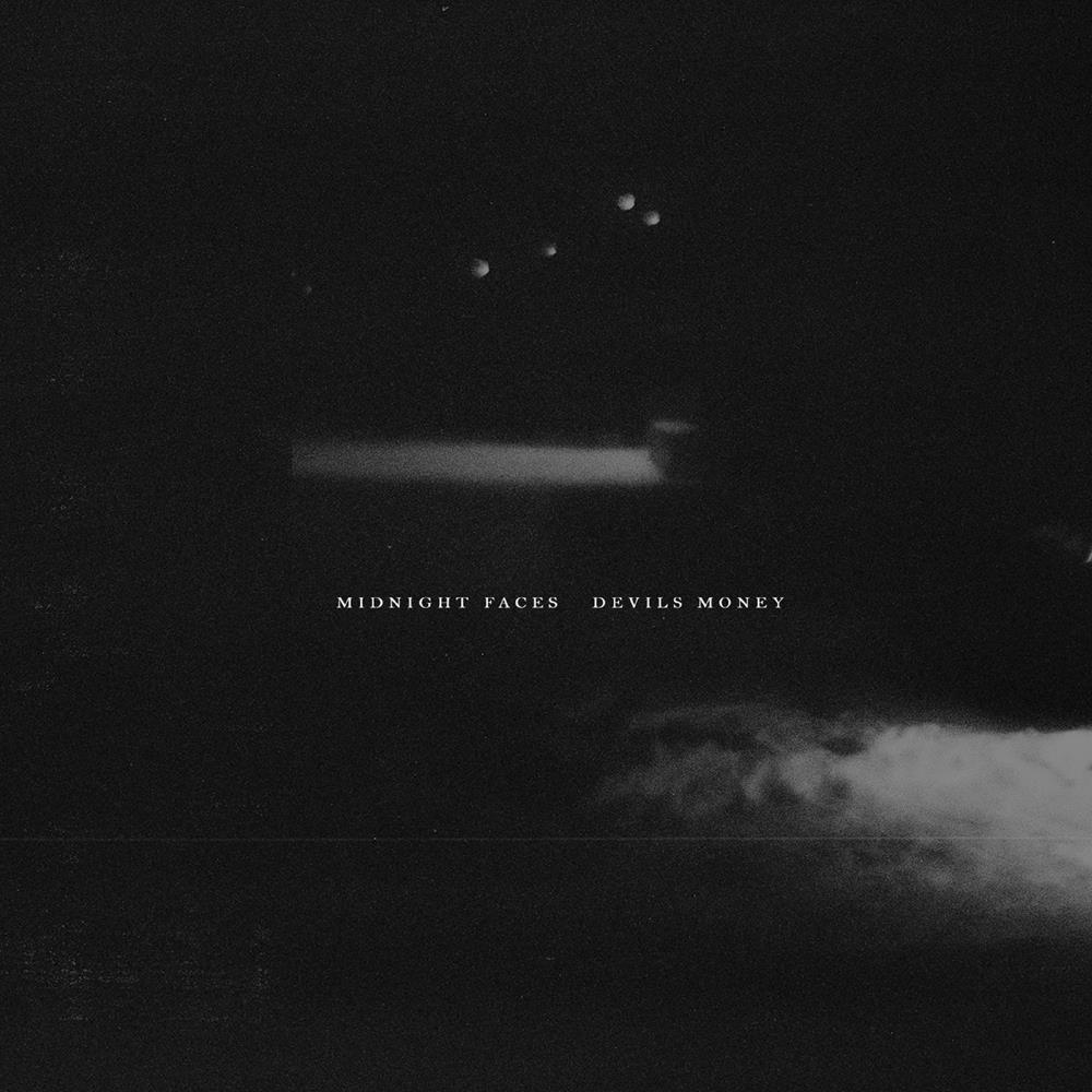 Midnight Faces - Devils Money (Single)