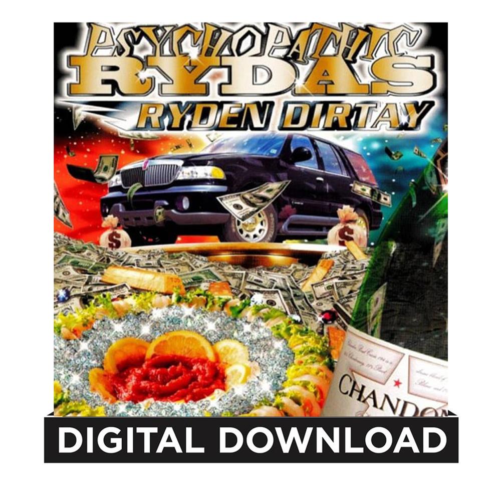 Product image Digital Download Psychopathic Rydas Ryden Dirtay